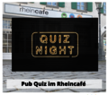 Pub Quiz im Rheincafé