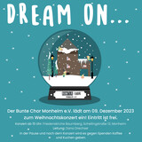 „Dream on…“ Weihnachtskonzert mit dem Bunten Chor Monheim