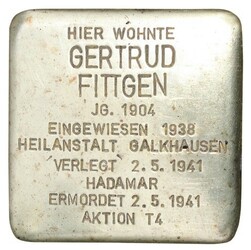 Stolperstein mit der Inschrift: Hier wohnte Gertrud Fittgen, JG. 1904, Eingewiesen 1938 Heilanstalt Galkhausen, "verlegt" 2.5.1941 Hadamar, Ermordet 2.5.1941 Aktion T4